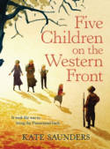 Cover image of book Five Children on the Western Front (Inspired by E. Nesbit's 'Five Children and It' Stories) by Kate Saunders 