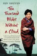 Cover image of book Ten Thousand Miles Without a Cloud by Sun Shuyun
