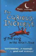 Cover image of book The Curious Incident of the Dog in the Night-Time by Mark Haddon