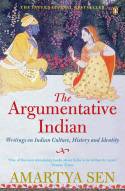 Cover image of book The Argumentative Indian: Writings on Indian Culture, History and Identity by Amartya Sen