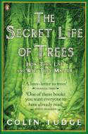 Cover image of book The Secret Life of Trees: How They Live and Why They Matter by Colin Tudge