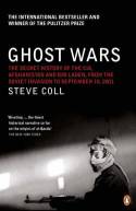 Cover image of book Ghost Wars: The Secret History of the CIA, Afghanistan and Bin Laden by Steve Coll