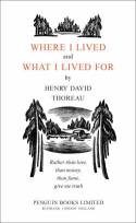 Cover image of book Where I Lived, and What I Lived For by Henry David Thoreau
