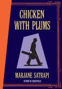 Cover image of book Chicken with Plums by Marjane Satrapi