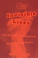 Cover image of book Invisible Lives: The Erasure of Transexual and Transgendered People by Viviane K. Namaste