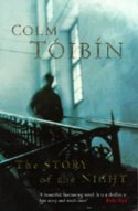 Cover image of book The Story of the Night by Colm Toibin