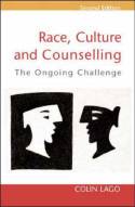 Cover image of book Race, Culture and Counselling: The Ongoing Challenge by Colin Lago