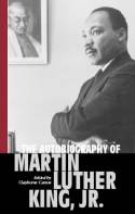 Cover image of book The Autobiography of Martin Luther King, Jr. by Martin Luther King, Jr. and Claybourne Carson (Ed)