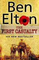 Cover image of book The First Casualty by Ben Elton