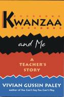 Cover image of book Kwanzaa and Me: a Teacher's Story by Vivian Gussin Paley 