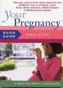 Your Pregnancy Quick Guide - Women of Colour by Glade Curtis and Judith Schuler