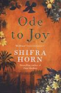 Ode to Joy by Shiffra Horn