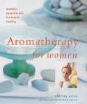 Aromatherapy for Women by Shirley Price