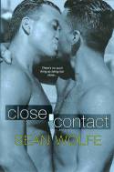 Close Contact by Sean Wolfe