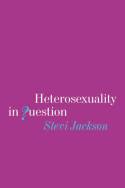 Cover image of book Heterosexuality in Question by Stevi Jackson 