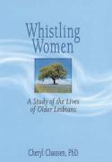 Cover image of book A Study of the Lives of Older Lesbians by Claassen, Cheryl. PhD