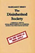 Cover image of book The Disinherited Society A Personal View of Social Responsibility in Liverpool in the 20th Century by Margaret Simey