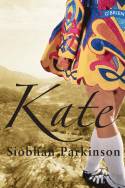 Cover image of book Kate by Siobhan Parkinson