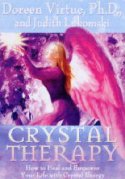 Cover image of book Crystal Therapy by Doreen Virtue and Judith Lukomski 