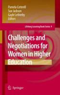 Cover image of book Challenges and Negotiations for Women in Higher Education by Pamela Cotterill, Sue Jackson & Gayle Letherby.