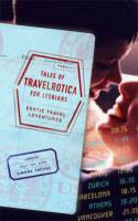 Tales of Travelrotica for Lesbians: Erotic Travel Adventures by Simone Thorne (editor)