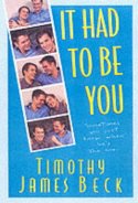It Had to be You by Timothy James Beck