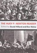 Cover image of book The Huey P. Newton Reader by David Hilliard and Donald Weise (Editors)