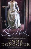 Cover image of book Life Mask by Emma Donoghue