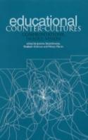 Cover image of book Educational Counter-Cultures: Confrontations, Images, Vision by Jerome Satterthwaite et al (editors)