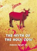 Cover image of book The Myth of the Holy Cow by D.N. Jha
