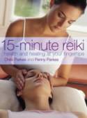 Cover image of book 15-Minute Reiki by Chris and Penny Parkes 