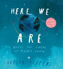 Cover image of book Here We Are: Notes for Living on Planet Earth (Book & CD) by Oliver Jeffers 