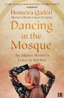 Cover image of book Dancing in the Mosque: An Afghan Mother's Letter to Her Son by Homeira Qaderi 
