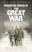 Cover image of book Forgotten Voices of the Great War by Max Arthur
