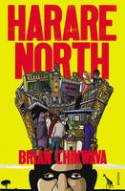 Cover image of book Harare North by Brian Chikwava 