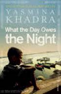 Cover image of book What the Day Owes the Night by Yasmina Khadra 