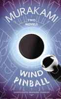 Cover image of book Wind/ Pinball: Two Novels by Haruki Murakami