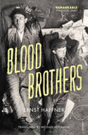 Cover image of book Blood Brothers by Ernst Haffner, translated by Michael Hofmann