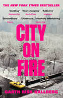 Cover image of book City on Fire by Garth Risk Hallberg