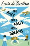 Cover image of book The Dust That Falls from Dreams by Louis de Bernires