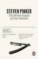Cover image of book The Better Angels of Our Nature: A History of Violence and Humanity by Steven Pinker 