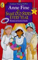Cover image of book The Same Old Story Every Year by Anne Fine