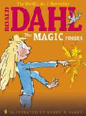 The Magic Finger by Roald Dahl, illustrated by Quentin Blake