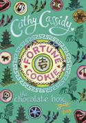 Cover image of book Chocolate Box Girls: Fortune Cookie by Cathy Cassidy