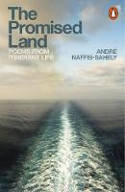 Cover image of book The Promised Land: Poems from Itinerant Life by André Naffis-Sahely 