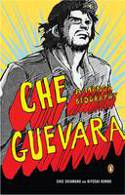 Che Guevara: A Graphic Biography by Kiyoshi Konno, illustrated by Chie Shimano