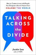 Cover image of book Talking Across the Divide by Justin Lee