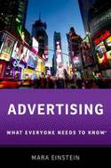 Cover image of book Advertising: What Everyone Needs to Know® by Mara Einstein 