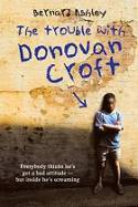 The Trouble with Donovan Croft by Bernard Ashley