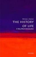 Cover image of book The History of Life: A Very Short Introduction by Michael J. Benton